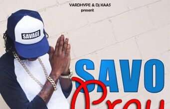 SAVAGE – PRAY – YARDHYPE & DJ KASS