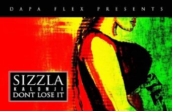 SIZZLA – DON’T LOSE IT – BOOGZ PRODUCTIONS