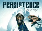 SIZZLA – PERSISTENCE – COUNTREE HYPE ENTERTAINMENT