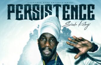 SIZZLA – PERSISTENCE – COUNTREE HYPE ENTERTAINMENT