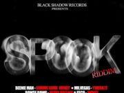 SPOOK RIDDIM – BLACK SHADOW RECORDS