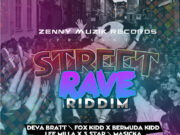 STREET RAVE RIDDIM – ZENNY MUZIK RECORDS & LEE MILLA PRODUCTION