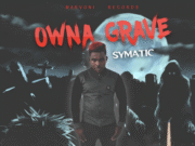 SYMATIC – OWNA GRAVE – MARVONI RECORDS