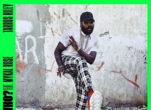 TARRUS RILEY FT MYKAL ROSE – GUESS WHO – VP RECORDS