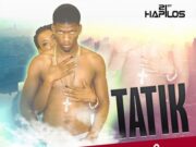 TATIK – GAL U BAD – BOP DEM PRODUCTIONS