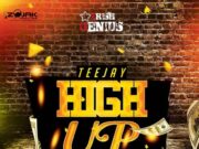 TEEJAY – HIGH UP – KRISH GENIUS MUSIC