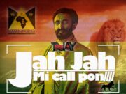TEEJAY – JAH JAH MI CALL PON – MODERN ACIENCY MUSIC