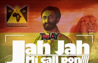 TEEJAY – JAH JAH MI CALL PON – MODERN ACIENCY MUSIC