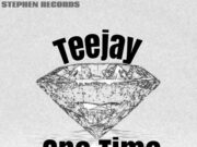 TEEJAY – ONE TIME – STEPHEN RECORDS