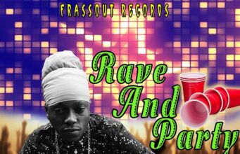 TEFLON – RAVE & PARTY – FRASSOUT RECORDS