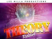 I-OCTANE – NOT ANYMORE – THEORY RIDDIM – LEE MILLA PRODUCTIONS