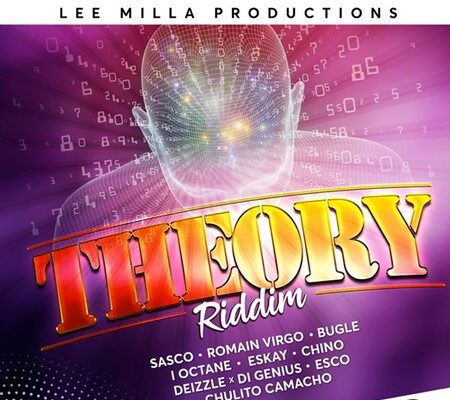 I-OCTANE – NOT ANYMORE – THEORY RIDDIM – LEE MILLA PRODUCTIONS