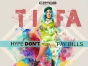 TIFA – HYPE DONT PAY MY BILLS – HUMBUG RIDDIM – CR203 RECORDS