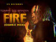 TOMMY LEE SPARTA – FIRE (DANCE MIX) – E5 RECORDS