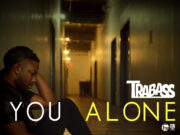 TRABASS (TRABASS TV) – YOU ALONE – FME RECORDINGS