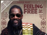 TARRUS RILEY – FEELING FREE – ISLAND TREASURE