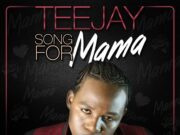 TEEJAY – SONG FOR MAMA – LIFE TO LIVE RIDDIM – KONSEQUENCE MUZIK