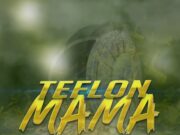 TEFLON – MAMA – LOUIE V MUSIC