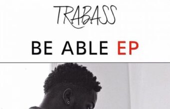 TRABASS – STICK TO WHO ME KNOW – BE ABLE EP – TRABASS TV