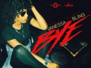 VANESSA BLING – BYE – MARKUS RECORDS