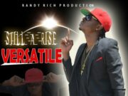 VERSATILE – STILL A RISE – RANDY RICH PRODUCTION