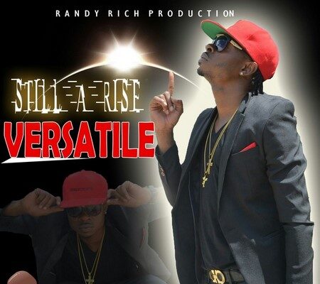 VERSATILE – STILL A RISE – RANDY RICH PRODUCTION