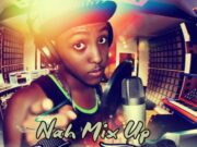 VERSHON – NAH MIX UP – (RAW, CLEAN & INSTRUMENTAL) – DJKUNTEH RECORDS