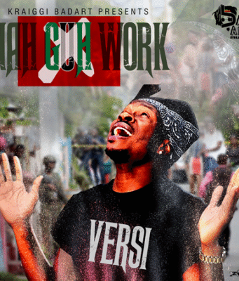 VERSI – NAH GUH WORK – BADART MUZIC
