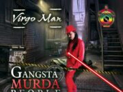 VIRGO MAN – GANGSTA MURDER PEOPLE – PROGRESS BOSS MUSIC