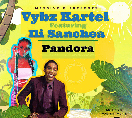 VYBZ KARTEL FT ILI SANCHEA – PANDORA – MASSIVE B