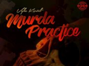 VYBZ KARTEL – MURDA PRACTICE – DI GENIUS RECORDS