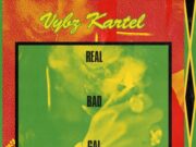 VYBZ KARTEL – REAL BAD GAL – MIXPAK RECORDS