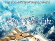 VERSHON – KEY FI MI LIFE (RAW) – BIRCHILL RECORDS & DJKUNTEH RECORDS