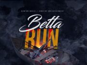VERSI – BETTA RUN – CAWVINZ ENT & HEMTON MUSIC