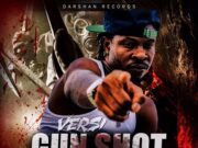 VERSI – GUNSHOT – DARSHAN RECORDZ