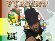 VYBRANT – AFRICA BOUND – DIRT FLOOR MUZIC