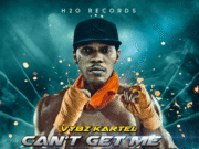 VYBZ KARTEL – CANT GET WE DOWN (EXPLICIT & RADIO) – H2O RECORDS