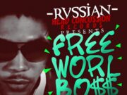 VYBZ KARTEL – FREE WORLD BOSS (EP) – RVSSIAN _ HEAD CONCUSSION RECORDS