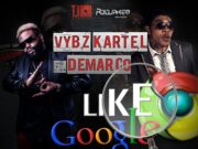 VYBZ KARTEL FT DEMARCO – LIKE GOOGLE – KING OF THE DANCEHALL – TJ RECORDS