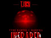 VYBZ KARTEL FT MASICKA – INFRARED – TJ RECORDS