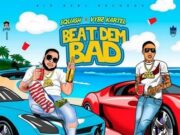 SQUASH X VYBZ KARTEL – BEAT DEM BAD – 6IX REAL RECORDS