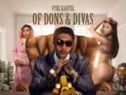 VYBZ KARTEL’S NEW ALBUM “OF DONS AND DIVAS” OUT NOW