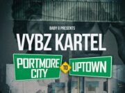 VYBZ KARTEL – PORTMORE CITY TO UPTOWN – YARDSTYLE ENTERTAINMENT