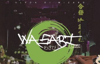 WASABI RIDDIM (FULL PROMO) – SLYDA DI WIZARD