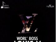 VYBZ KARTEL (WORL’ BOSS) – LOUIS V – SHORT BOSS MUZIK