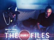WILLY CHIN PRESENTS THE BUSY FILES (BUSY SIGNAL OFFICIAL MIXTAPE)