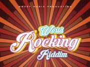 WORLD ROCKING RIDDIM (FULL PROMO) – SWEET MUSIC PRODUCTION
