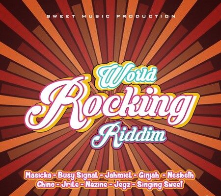 WORLD ROCKING RIDDIM (FULL PROMO) – SWEET MUSIC PRODUCTION