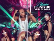 XKLUSIVE – FLING UP YUH BUMPA – YOUNG POW PRODUCTION