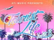 YOOTIE B – TOURIST LIFE – ATI MUSIC